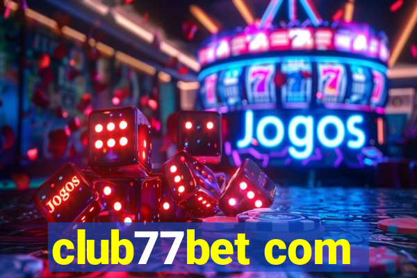 club77bet com