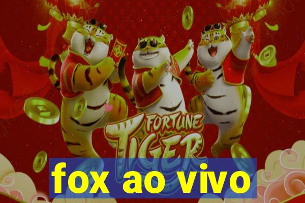 fox ao vivo