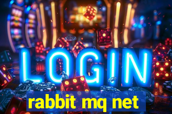 rabbit mq net