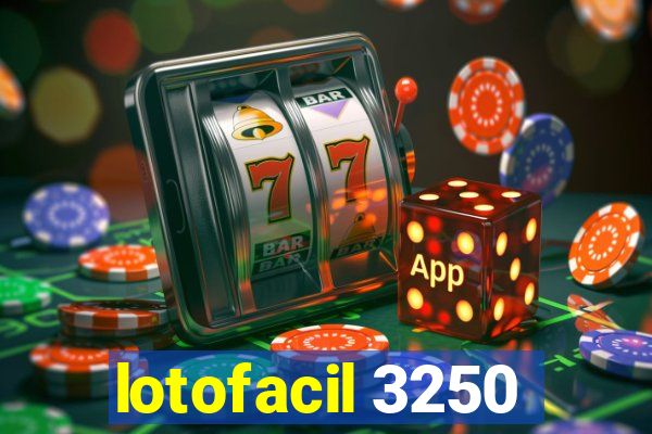 lotofacil 3250