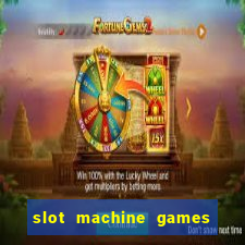 slot machine games with bonus