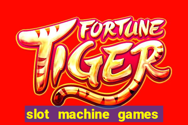 slot machine games with bonus