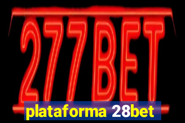 plataforma 28bet