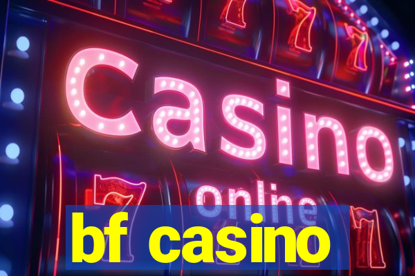 bf casino