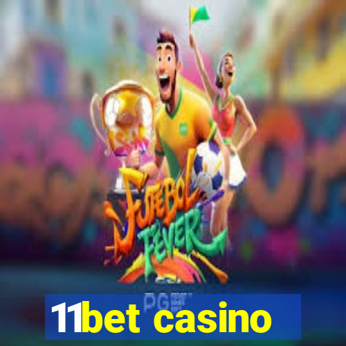 11bet casino