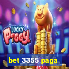 bet 3355 paga