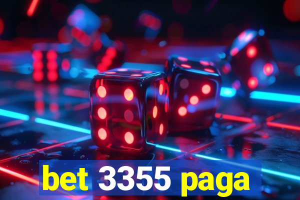 bet 3355 paga