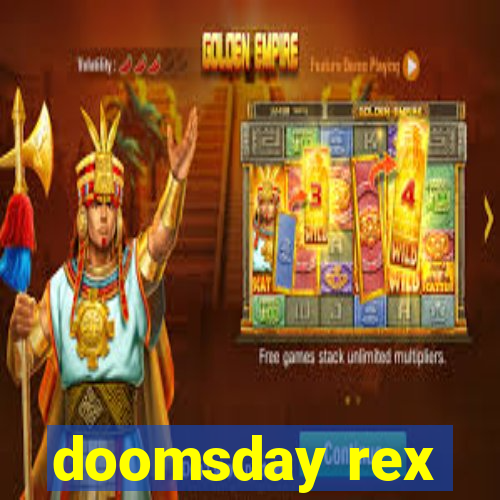 doomsday rex