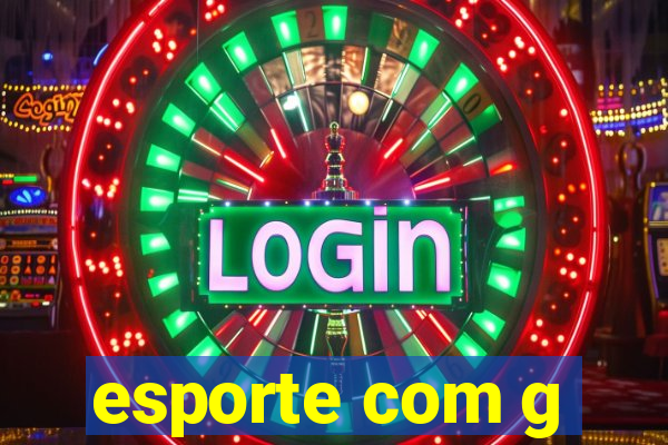 esporte com g