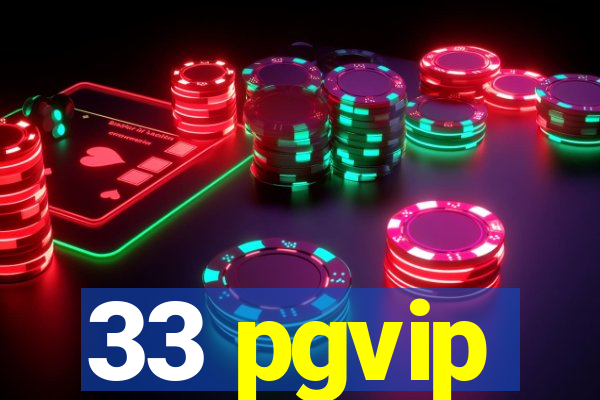 33 pgvip