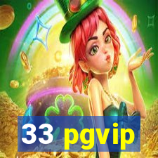 33 pgvip