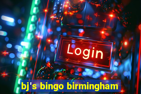 bj's bingo birmingham