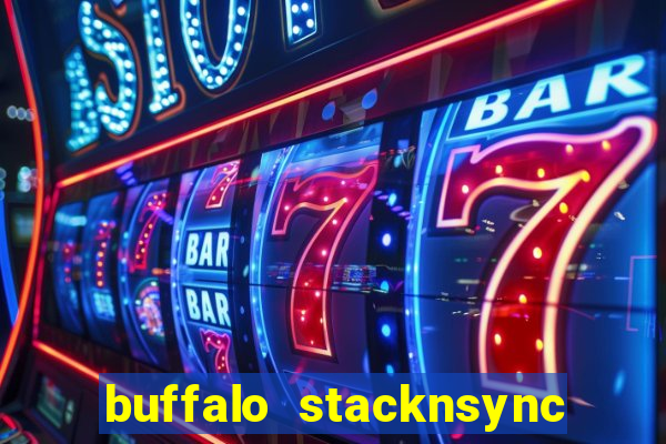 buffalo stacknsync slot free play