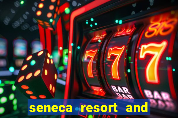 seneca resort and casino niagara falls ny