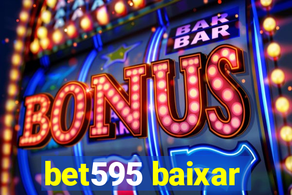 bet595 baixar