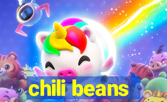 chili beans