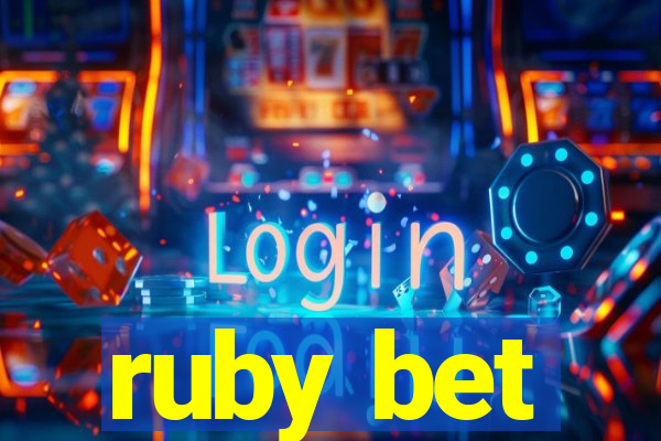 ruby bet