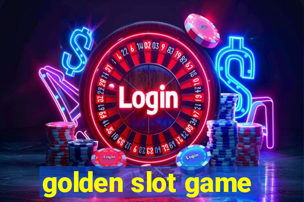 golden slot game