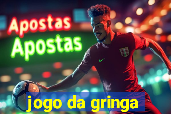 jogo da gringa