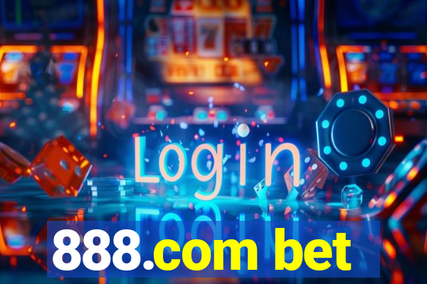 888.com bet