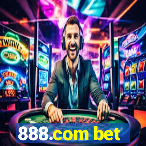 888.com bet