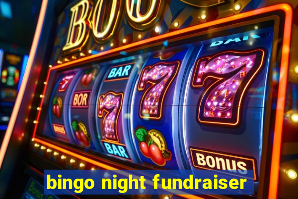 bingo night fundraiser