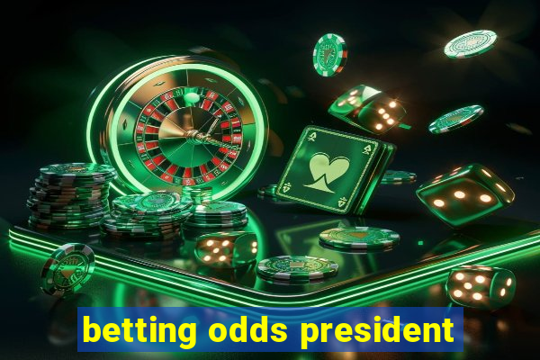 betting odds president