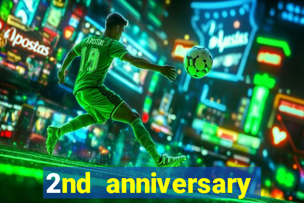 2nd anniversary login bonus