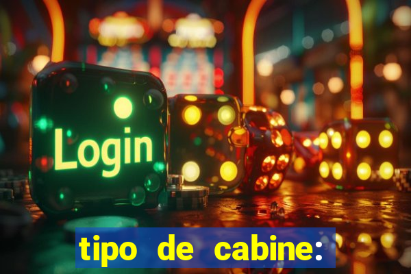 tipo de cabine: bingo interna