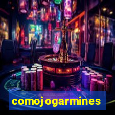 comojogarmines