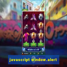 javascript window.alert