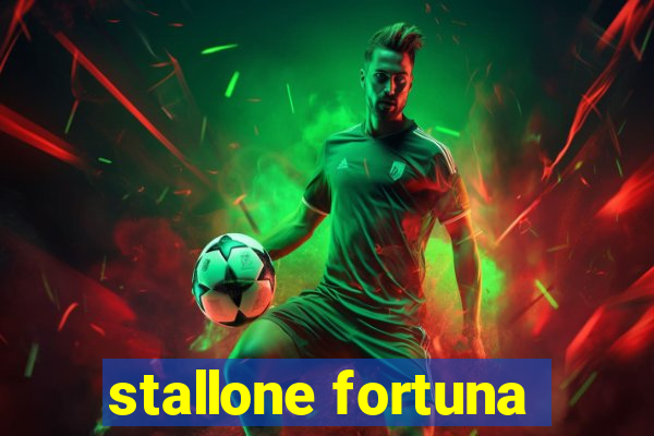 stallone fortuna