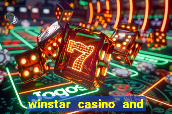 winstar casino and resort in oklahoma