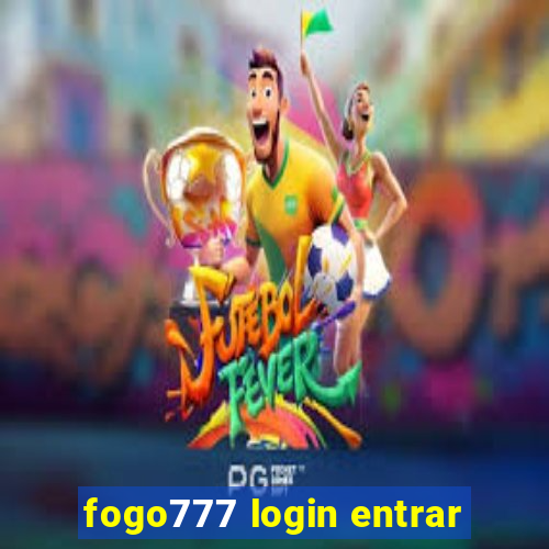 fogo777 login entrar