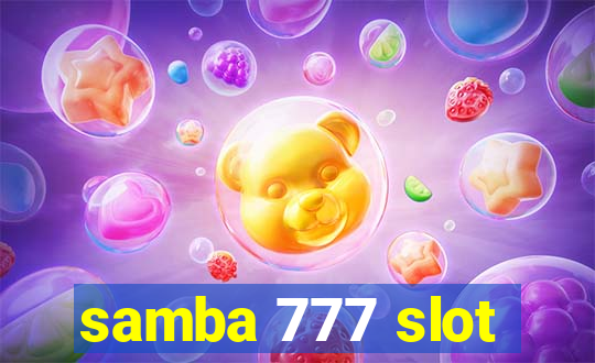 samba 777 slot