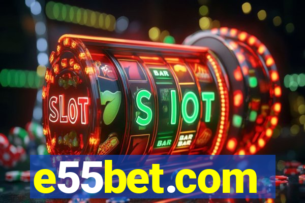 e55bet.com