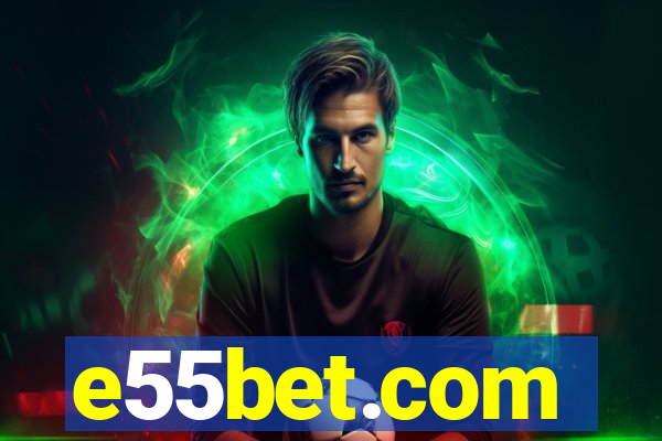 e55bet.com