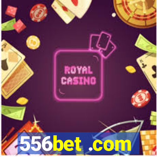 556bet .com