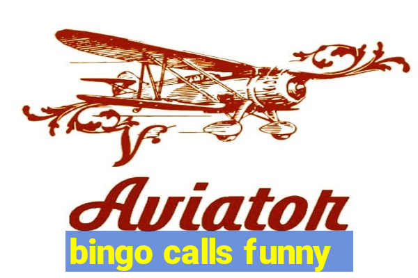 bingo calls funny