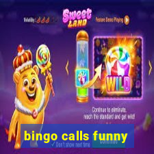 bingo calls funny