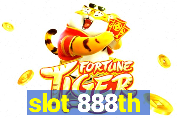 slot 888th