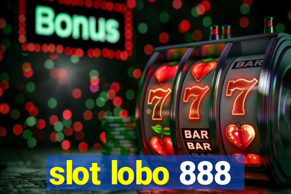 slot lobo 888