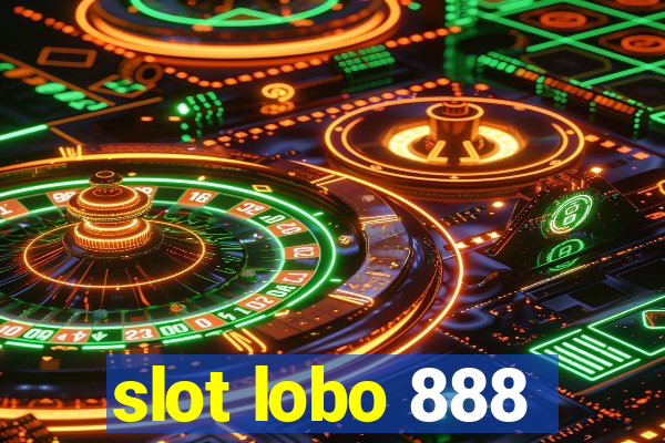 slot lobo 888