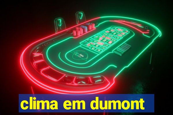 clima em dumont