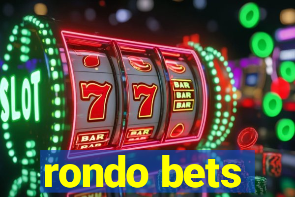 rondo bets