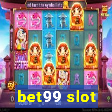 bet99 slot