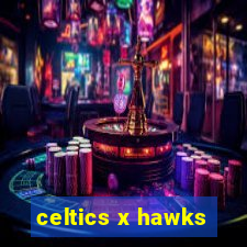 celtics x hawks