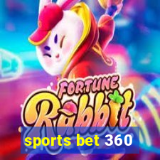 sports bet 360