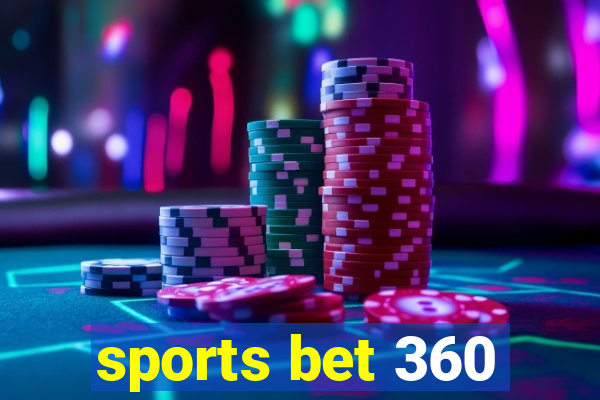 sports bet 360