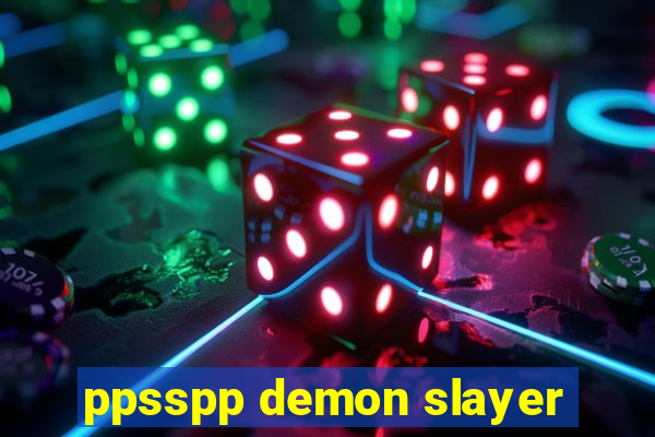 ppsspp demon slayer